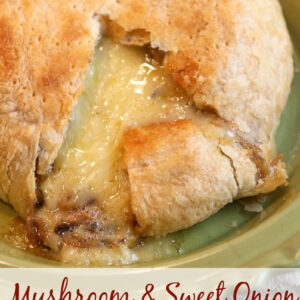 pinterest image for mushroom and sweet onion stuffed brie