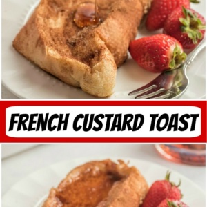 pinterest collage image for french custard toast