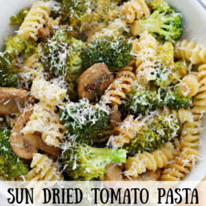 pinterest image for sun dried tomato pasta