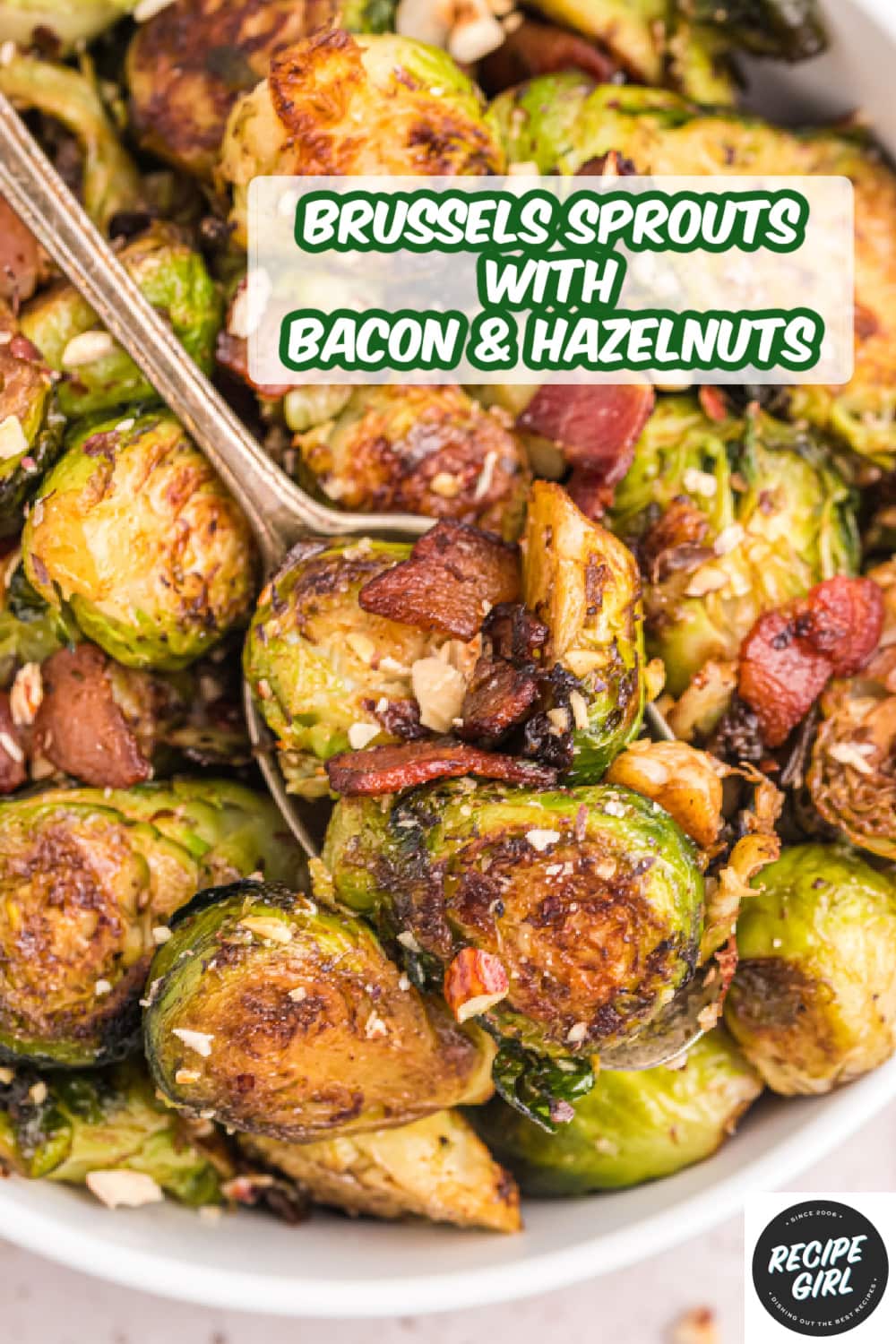 Brussels Sprouts with Bacon and Hazelnuts Recipe Girl