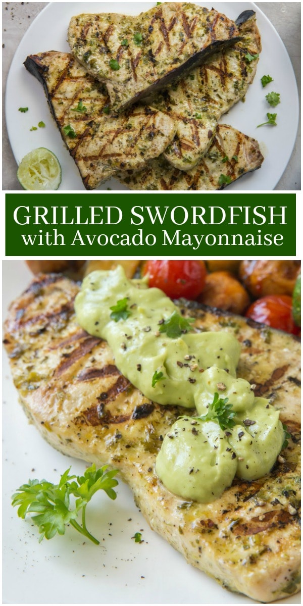 pinterest collage image for grilled swordfish with avocado mayonnaise