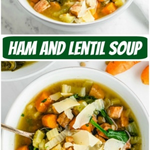 pinterest collage image for ham and lentil soup