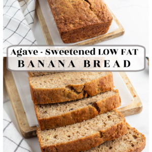 pinterest collage image for agave sweetened low fat banana bread