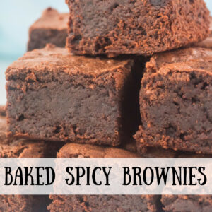 pinterest image for baked spicy brownies