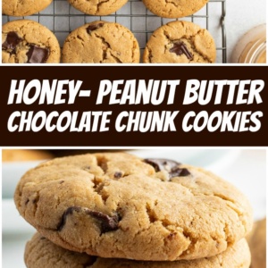 pinterest collage image for honey peanut butter chocolate chunk cookies