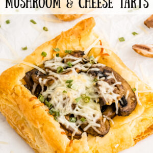pinterest image for mushroom and cheese tarts