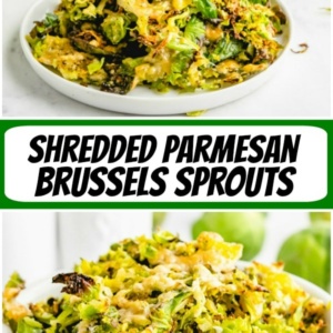 Pinterest collage image for shredded parmesan brussels sprouts