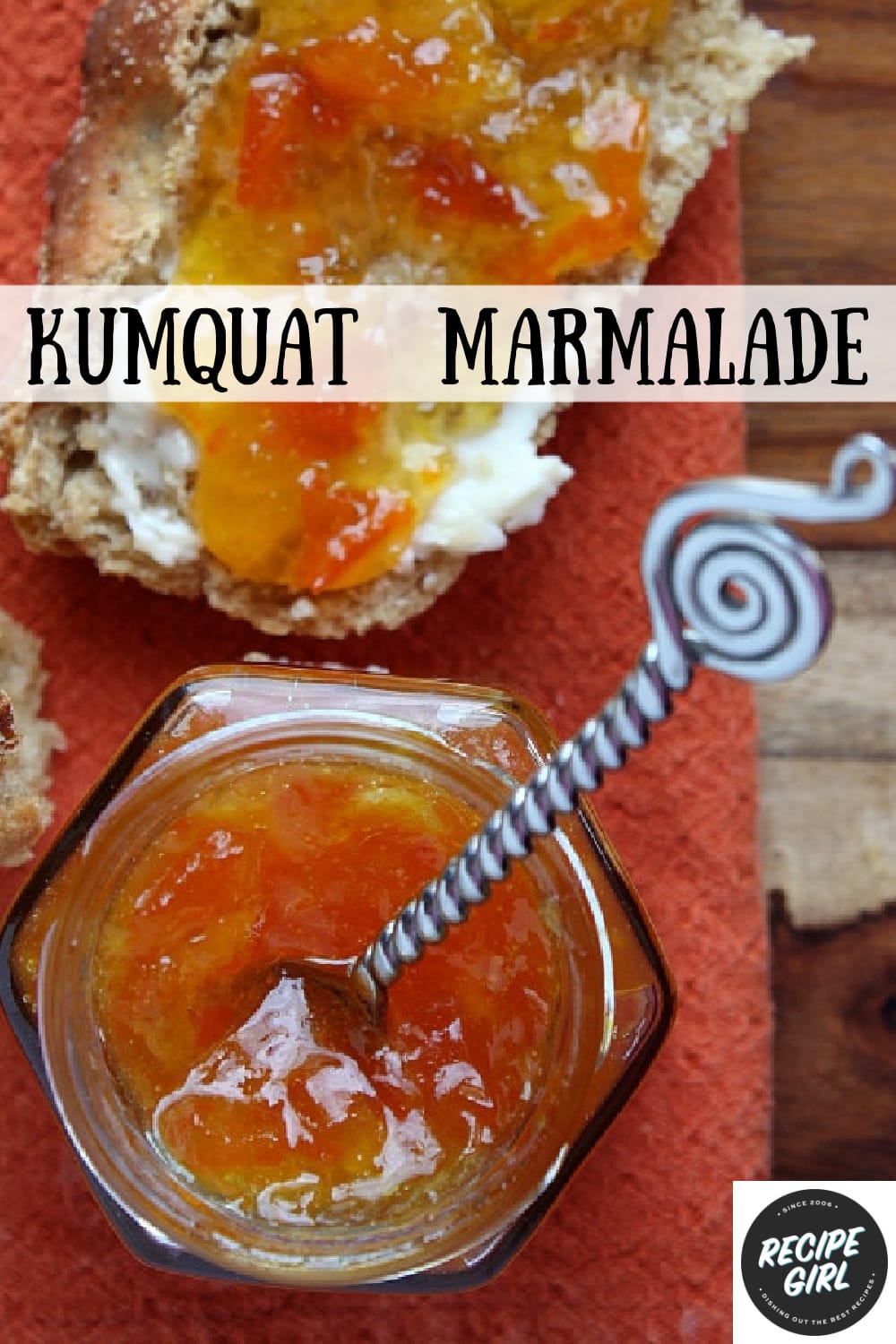 Kumquat Marmalade Recipe Recipe Girl
