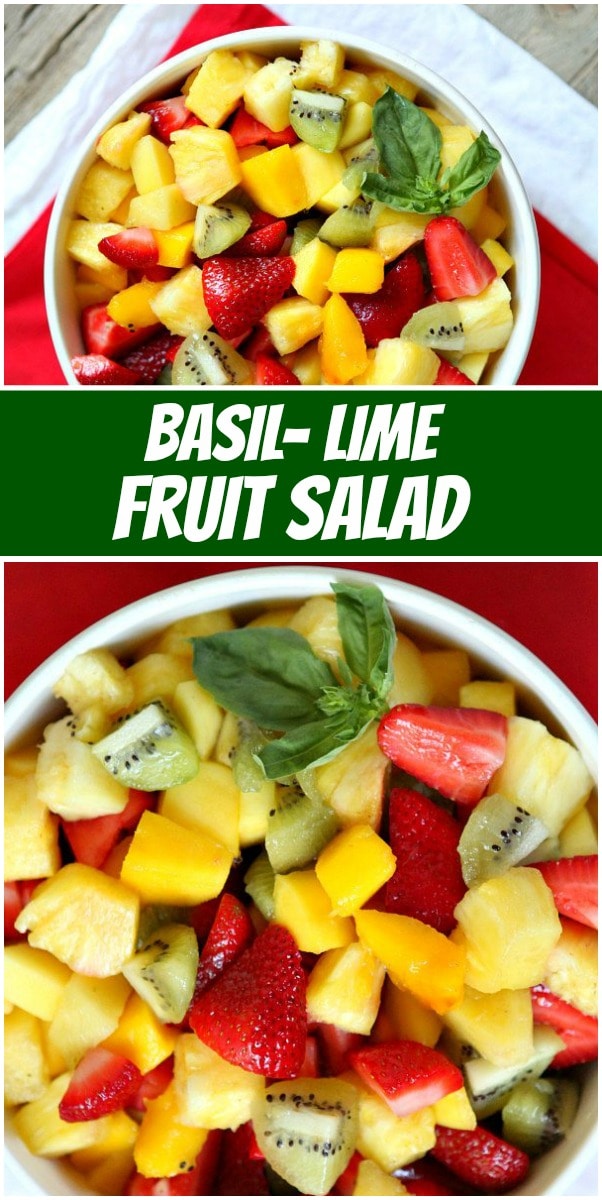 Basil Lime Fruit Salad recipe from RecipeGirl.com #basil #lime #fruit #salad #recipe #RecipeGirl pinterest collage image for basil lime fruit salad