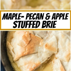 pinterest collage image for maple pecan apple stuffed brie