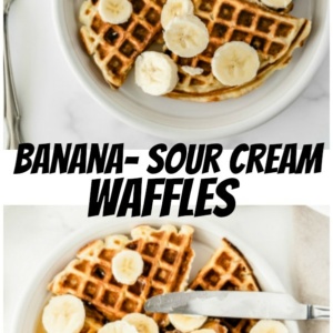 pinterest collage image for banana sour cream waffles