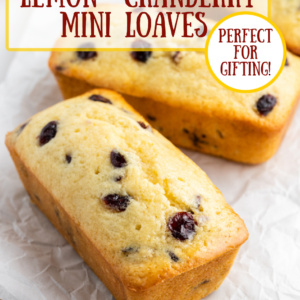 pinterest image for lemon cranberry mini loaves