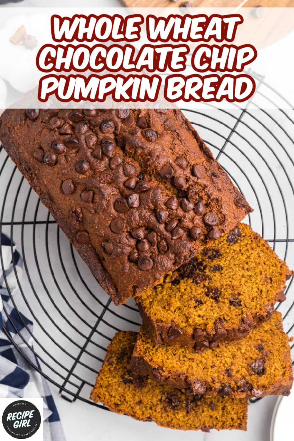 Whole Wheat Chocolate Chip Pumpkin Bread Recipe Girl