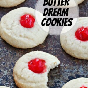 pinterest image for butter dream cookies
