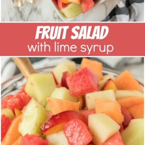 pinterest collage image for fruit salad with lime syrup