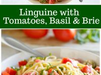 pinterest collage image for linguine tomatoes and brie