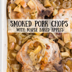 pinterest image for smoked pork chops with maple baked apples