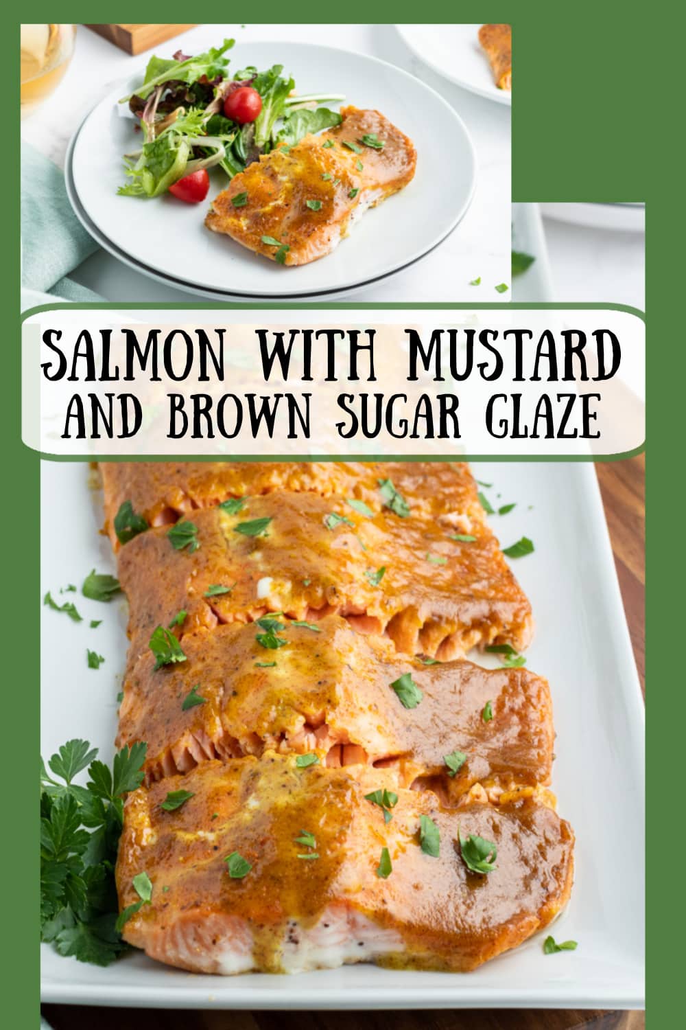 Salmon with Mustard and Brown Sugar Glaze