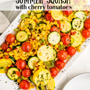 pinterest image for summer squash with cherry tomatoes