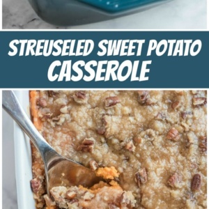 pinterest collage image for streuseled sweet potato casserole
