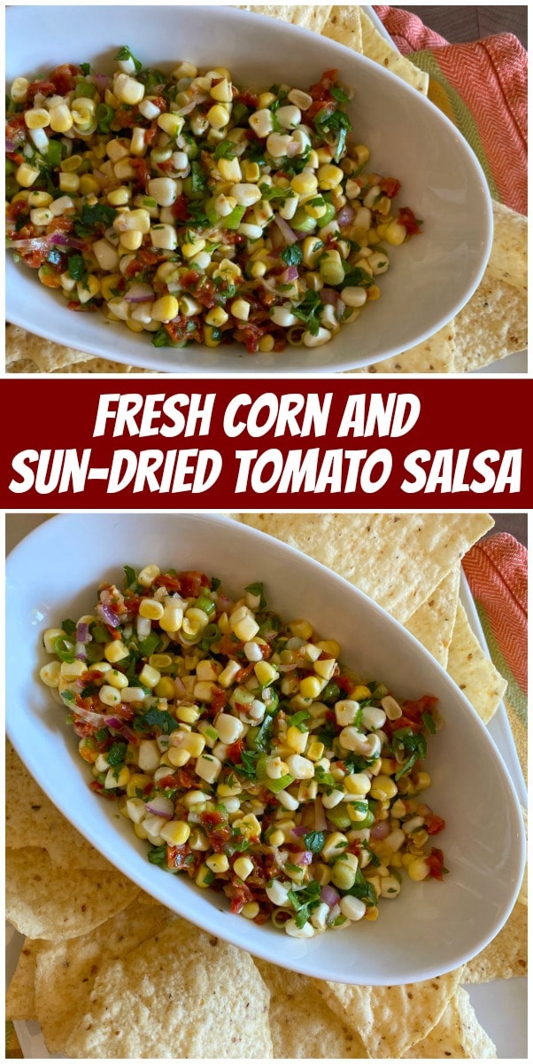 Fresh Corn and Sun Dried Tomato Salsa Recipe Girl