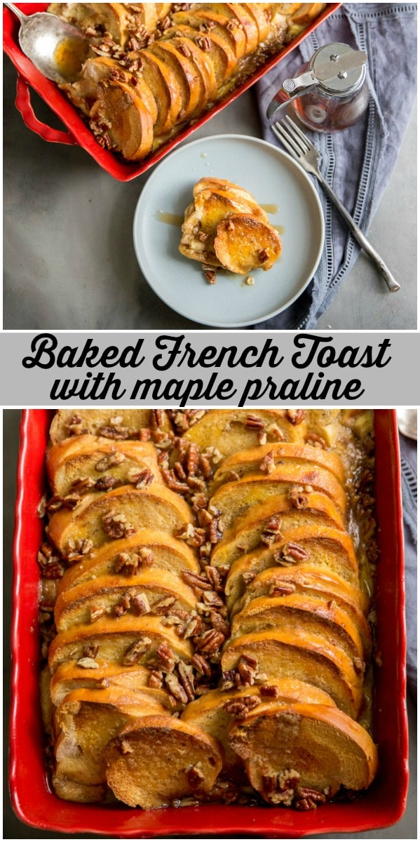 baked french toast with maple praline