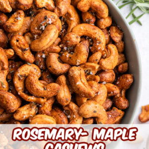 pinterest image for rosemary maple cashews