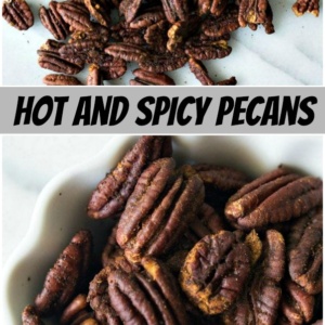 pinterest collage image for hot and spicy pecans