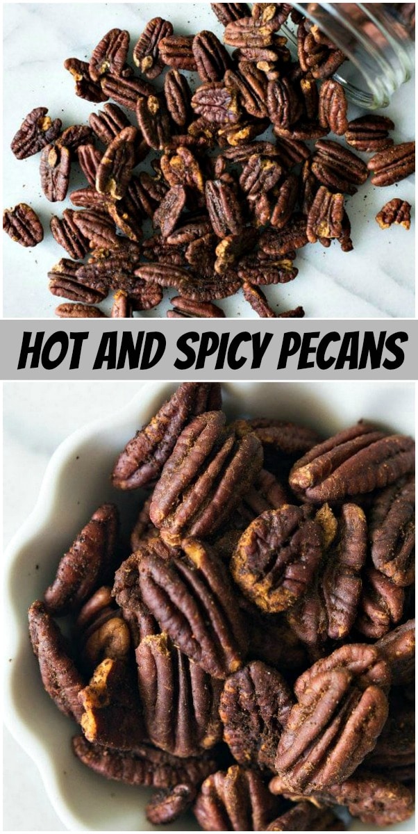 pinterest collage image for hot and spicy pecans