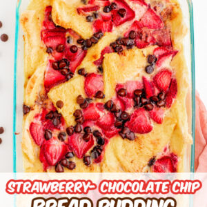 pinterest pin for strawberry chocolate chip bread pudding