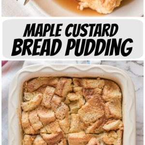 pinterest collage image for maple custard bread pudding