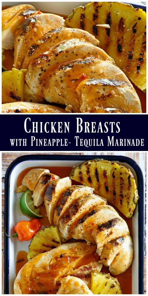 Chicken Breasts with Pineapple Tequila Marinade recipe from RecipeGirl.com #chicken #pineapple #tequila #marinade #recipe #RecipeGirl