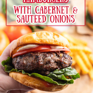 pinterest image for hamburgers with cabernet and sauteed onions