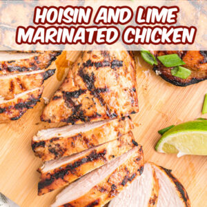 pinterest image for hoisin and lime marinated grilled chicken