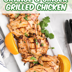 pinterest image for orange and ginger grilled chicken thighs