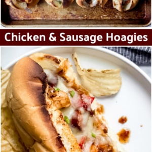 pinterest collage image for chicken and sausage hoagies