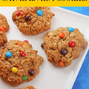 pinterest image for agave and honey oatmeal M&M Cookies