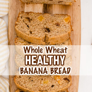 pinterest image for whole wheat healthy banana bread