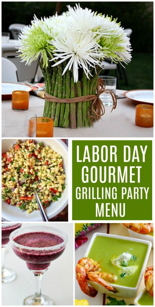 Labor Day Gourmet Grilling Party Menu Recipe Girl
