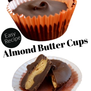 pinterest collage image for almond butter cups