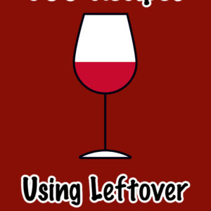 pinterest image for leftover wine recipes