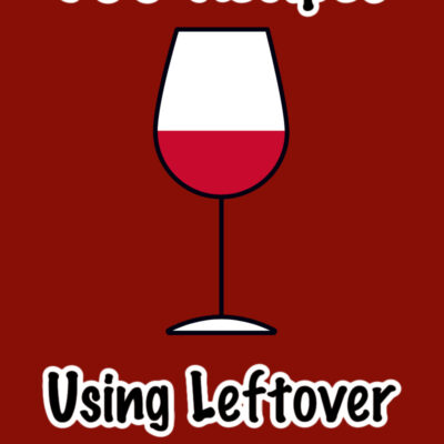 Image 100 Recipes Using Leftover Red Wine