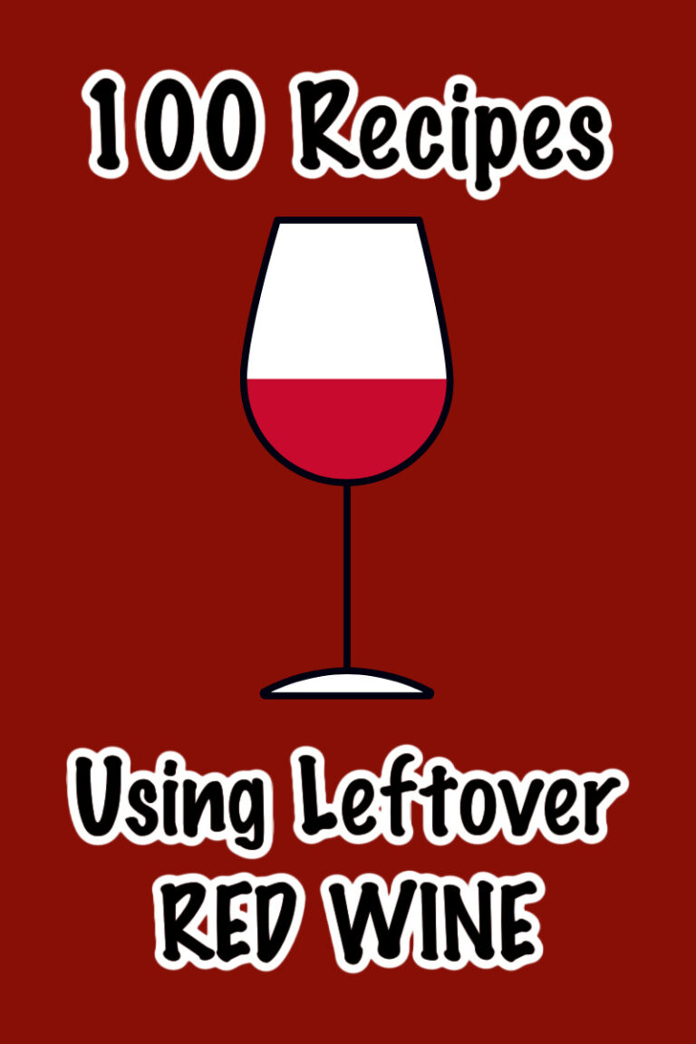 100 Recipes Using Leftover Red Wine Recipe Girl