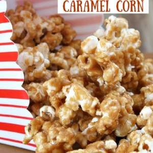 pinterest image for peanut butter caramel corn