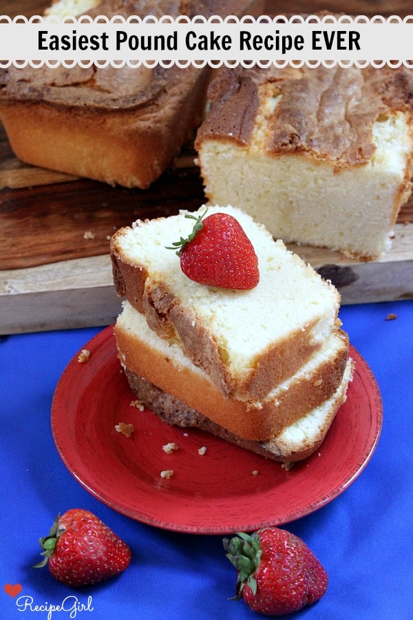 Easiest Pound Cake Recipe Ever - RecipeGirl.com