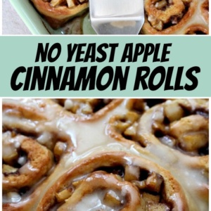 Pinterest collage image for no yeast apple cinnamon rolls