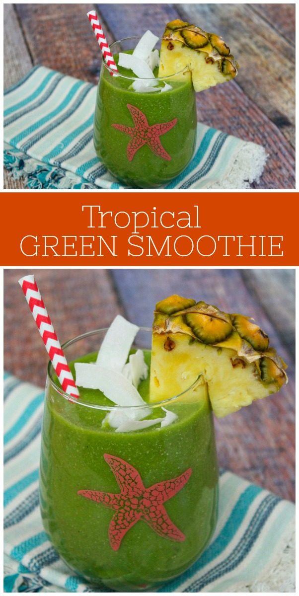 Tropical Green Smoothie Recipe Girl