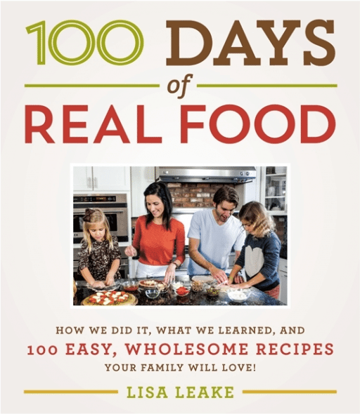 100 Days of Real Food 100 Days of Real Food