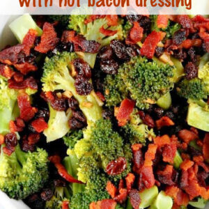 pinterest pin for broccoli with hot bacon dressing