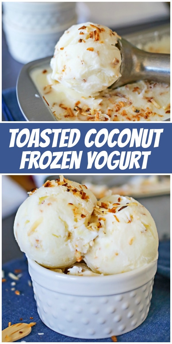 pinterest collage image for toasted coconut frozen yogurt